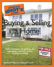 Cover of: The Complete Idiot's Guide to Buying and Selling a Home, 5th Edition (Complete Idiot's Guide to) by Shelley O'Hara, Nancy D. Lewis