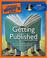Cover of: The Complete Idiot's Guide to Getting Published, 4th Edition (Complete Idiot's Guide to)