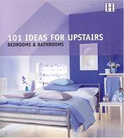 Cover of: 101 Ideas for Upstairs: Bedrooms and Bathrooms (101 Series)
