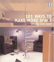 Cover of: 101 Ways to Make More Space: Stylish Home Ideas