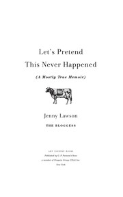 Cover of: Let's pretend this never happened (a mostly true memoir)