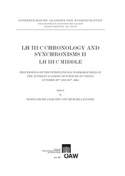 Cover of: LH III C chronology and synchronisms II, LH III C Middle: proceedings of the international workshop held at the Austrian Academy of Sciences at Vienna, October 29th and 30th, 2004