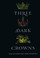Cover of: Three Dark Crowns (Turtleback School & Library Binding Edition)
