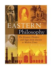 Cover of: Eastern philosophy: the greatest thinkers and sages from ancient to modern times