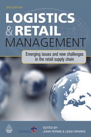 Cover of: Logistics and retail management: emerging issues and new challenges in the retail supply chain