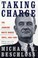 Cover of: Taking Charge: The Johnson White House Tapes, 1963-1964
