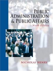Public Administration and Public Affairs, Ninth Edition Nicholas Henry