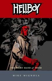 Cover of: Hellboy Volume 4: The Right Hand of Doom (Hellboy Graphic Novels)