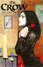 Cover of: The Crow: Flesh & Blood (Crow)