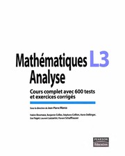 Cover of: Mathématiques L3: Analyse : cours complet avec 600 tests et exercices corrigés