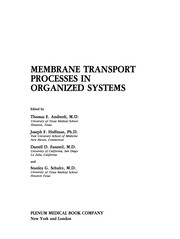 Cover of: Membrane transport processes in organized systems by edited by Thomas E. Andreoli ... [et al.].