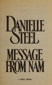 Cover of: Message from Nam. by Danielle Steel