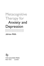 Cover of: Metacognitive therapy for anxiety and depression by Adrian Wells