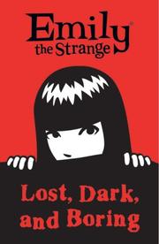 Emily the Strange. Volume 1, Lost, dark, & bored