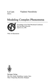 Cover of: Modeling Complex Phenomena: Proceedings of the Third Woodward Conference, San Jose State University, April 12-13, 1991