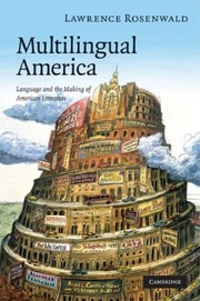 Cover of: Multilingual America by Lawrence Alan Rosenwald