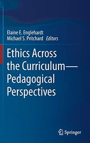 Cover of: Ethics Across the Curriculum_Pedagogical Perspectives