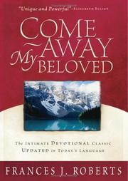 Cover of: COME AWAY MY BELOVED UPDATED