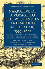 Cover of: Narrative of a voyage to the West Indies and Mexico in the Years 1599-1602: translated from the original and unpublished manuscript