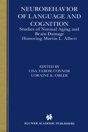 Cover of: Neurobehavior of language and cognition: studies of normal aging and brain damage : honoring Martin L. Albert