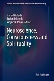 Cover of: Neuroscience, Consciousness and Spirituality by Harald Walach