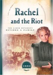 Rachel and the riot by Susan Martins Miller