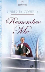 Cover of: Remember Me by Kimberley Comeaux
