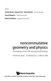 Cover of: Noncommutative geometry and physics by edited by Yoshiaki Maeda ... [et al.].