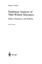 Cover of: Nonlinear Analysis of Thin-Walled Structures: Statics, Dynamics, and Stability