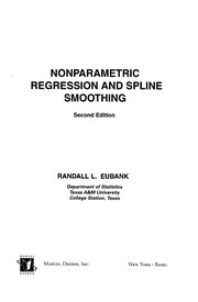 Nonparametric regression and spline smoothing by Randall L. Eubank