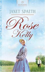 Cover of: Rose Kelly (Heartsong Historical)