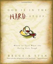 Cover of: God Is in the Hard Stuff