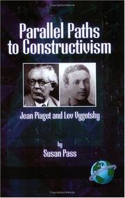 Cover of: Parallel Paths to Constructivism: Jean Piaget and Lev Vygotsky