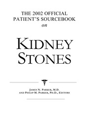 Cover of: The 2002 official patient's sourcebook on kidney stones