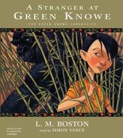 A Stranger at Green Knowe (Green Knowe Chronicles) by Lucy M. Boston