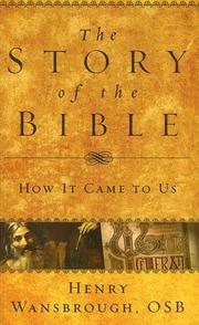 Cover of: The story of the Bible: how it came to us