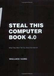 Cover of: Steal This Computer Book 4.0 by Wallace Wang