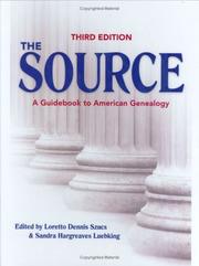 Cover of: The Source: A Guidebook Of American Genealogy (Third Edition)