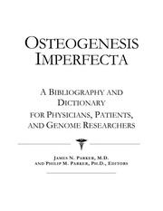 Cover of: Osteogenesis imperfecta: a bibliography and dictionary for physicians, patients, and genome researchers [to Internet references]