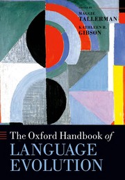 Cover of: The Oxford handbook of language evolution