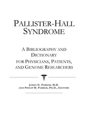 Cover of: Pallister-Hall syndrome: a bibliography and dictionary for physicians, patients, and genome researchers [to Internet references]