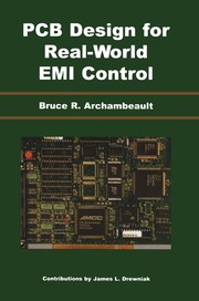 PCB design for real-world EMI control by Bruce Archambeault, Bruce R. Archambeault, James Drewniak