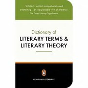 The Penguin dictionary of literary terms and literary theory by J.A. Cuddon