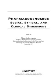 Cover of: Pharmacogenomics: social, ethical, and clinical dimensions