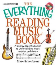 Cover of: The Everything Reading Music Book: A Step-By-Step Introduction To Understanding Music Notation And Theory (Everything: Sports and Hobbies)