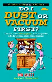 Cover of: Do I dust or vacuum first?