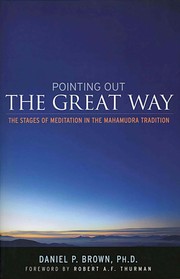 Cover of: Pointing out the great way: the stages of meditation in the mahāmudrā tradition