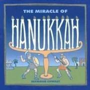 Cover of: The Miracle of Hanukkah