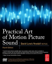 Practical art of motion picture sound by David Lewis Yewdall