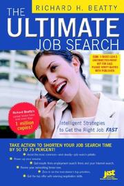 Cover of: The Ultimate Job Search: Intelligent Strategies to Get the Right Job Fast (Ultimate Job Search)